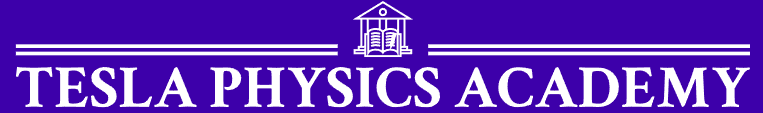 Tesla Physics Academy